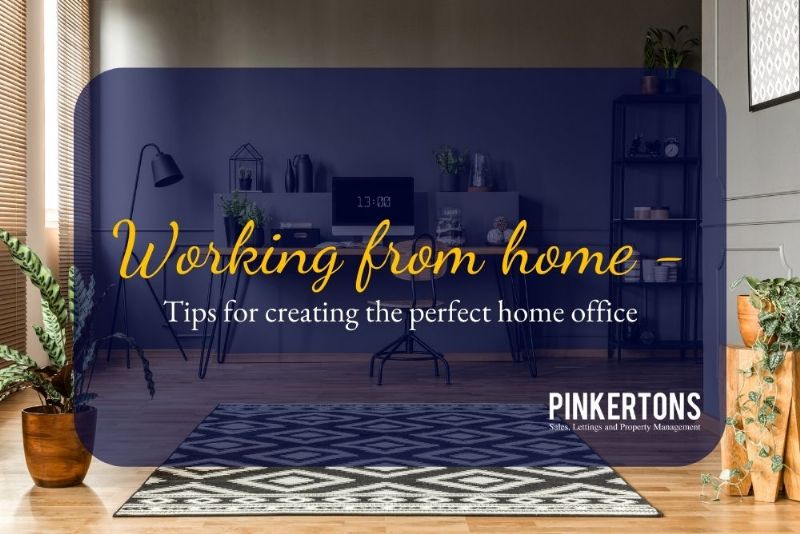 Working from home? Tips for creating the perfect home office
